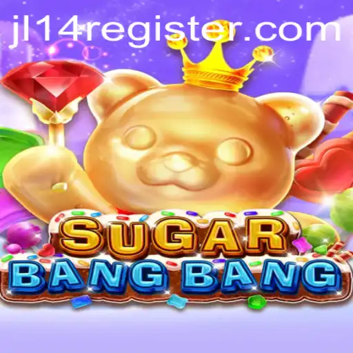 Explore the Exciting World of SUGARBANGBANG and the Thrill of JL14